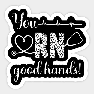 You RN Good Hands! [white with hearts] Sticker